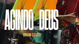 Agindo Deus @elisoares. Drum Cover Feat. Fer Cano 