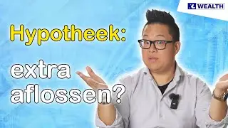 Is extra hypotheek aflossen een goed idee?