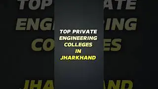 Top 4 Private engineering colleges in Jharkhand