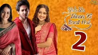 Yeh Un Dinon Ki Baat Hai Season 2 | Ashi Singh New Serial | Randeep Rai New Serial | Ayesha Kaduskar