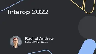 Interop 2022 - Rachel Andrew