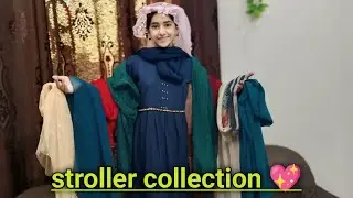 My new stroller collection 😊 ll Falak Saad smart 