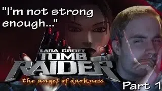 Let's Play Tomb Raider: The Angel of Darkness Part 1 - 