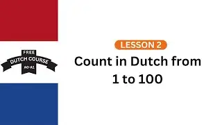NUMBERS - FREE  DUTCH LANGUAGE COURSE ONLINE - A0 / A1