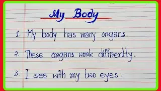 ✍️Short essay on My Body in english | 5lines on My Body | Paragraph Writing in English |