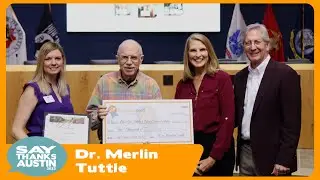 Say Thanks, Austin 2023 Highlight - Dr. Merlin Tuttle
