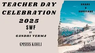 Teacher Day Celebration 2025 Kohli (SWF)