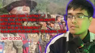 SAC IN A MITE BOMKHIAT A SI TAM/ MI 300 VAL MAN /MECING TE KITHAT (THUTHAK TOMKIM JAN 13/2026)