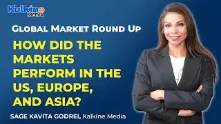 Global Market Roundup || How did the markets perform in the US, Europe, and Asia?
