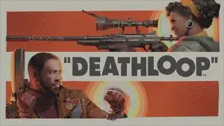 Deathloop la fin des visionnaires !!! SPOIL