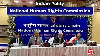 National Human Rights Commission (NHRC) | National Human Rights Commission | Indian Polity