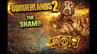 Borderlands 2 &ndash; The Sham (Legendary Shield Guide & Farm)