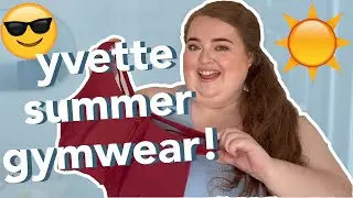 SUMMER READY BODY INCLUSIVE GYMWEAR | yvette plus size try on haul | super colourful | 2022
