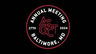 Welcome to the Annual Meeting with ASGCT President Jeff Chamberlain, PhD