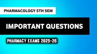 Pharmacology 5th Semester Important Questions | Imperfect Pharmacy 