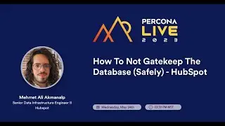 How To Not Gatekeep The Database Safely Mali Akmanalp Hubspot