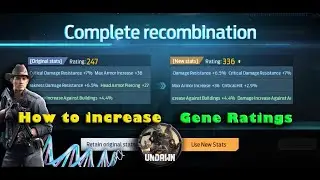 How to increase Gene Ratings_Undawn_Ep05
