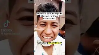 Exposed and Enraged: Migrant's Fury Unleashed!