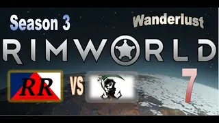 RobertRewind vs Larcenies | RimWorld Wanderlust Alpha 16 | #07