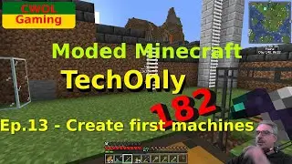 TechOnly182 - Ep.13 - First Create Machines