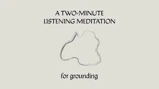 A 2-Minute Meditation for Grounding