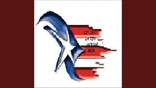 Latin House Mix