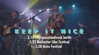 Keep It Nice Spring Tour Continues 2022