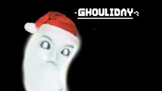 UNDERTALE ghouliday?