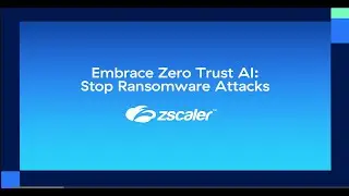 Embrace Zero Trust AI: Prevent Ransomware Attacks