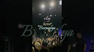 konser bernadya (01/02/2025)