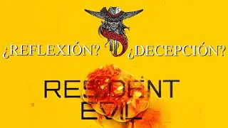 Resident Evil (La Serie De Netflix) - Reflexi&oacute;n - SFate