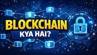 Blockchain Kya Hai? | Crypto Ka Base System (Simple Hindi)