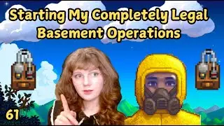 Beginning My *Completely Legal* Basement Operations [Stardew Valley 61]