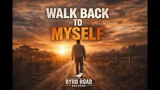 Walk Back to Myself