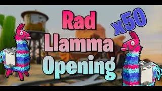 Opening 50 Rad Llamas | Fortnite Save the World