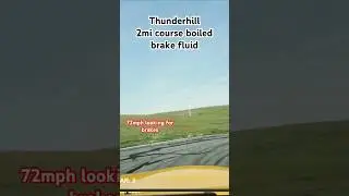 Thunderhill 2 mile boiled brake fluid  #thunderhill #miata #trackmiata #gopro #nbmiata