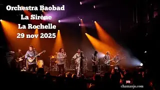 Orchestra Baobab &agrave; la Sir&egrave;ne, La Rochelle.