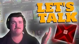 Let's Talk about ROBLOX ;/