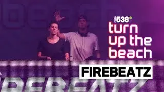 Live set Firebeatz | 538 Turn Up The Beach 2014