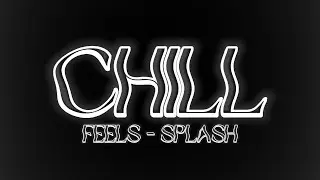 Chill's Set - Feels | Splash Roblox