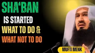 Why Sha&lsquo;bān Is the Most Forgotten Month Before Ramadan | Hidden Blessings of Shaban