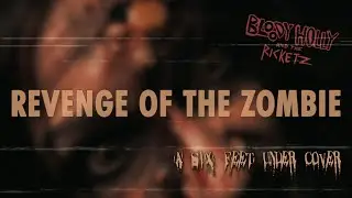 Bloody Holly and the Ricketz - Revenge of the Zombie (Six Feet Under cover)
