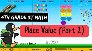 Place Value (Part 2) - 4th Grade ST Math With JiJi The Penguin
