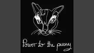 Power To The Pussy