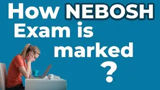 How your NEBOSH exam is marked | Reason of refer NEBOSH paper