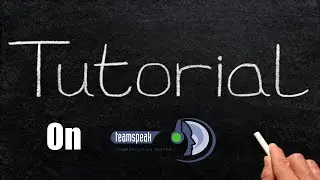 Teamspeak Tutorial