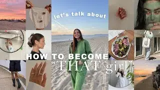 ПОЛНОЕ РУКОВОДСТВО, как стать &laquo;той самой&raquo; девушкой ✨ ПРОДУКТИВНЫЕ + ЗДОРОВЫЕ ПРИВЫЧКИ 2022