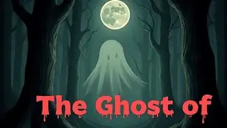 Story of a Ghost 👻 | Haunted Tale from the United States | Scary Storytime