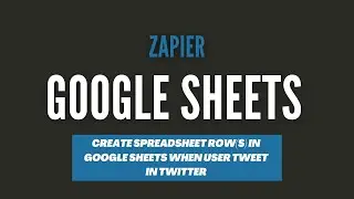 Google Sheets - Create spreadsheet row(s) in Google Sheets when user tweet in Twitter