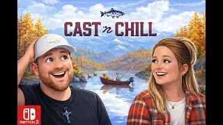 Cast n Chill ASMR 🌙 Cozy Nintendo Switch 2 Gameplay for Sleep | Episode 2